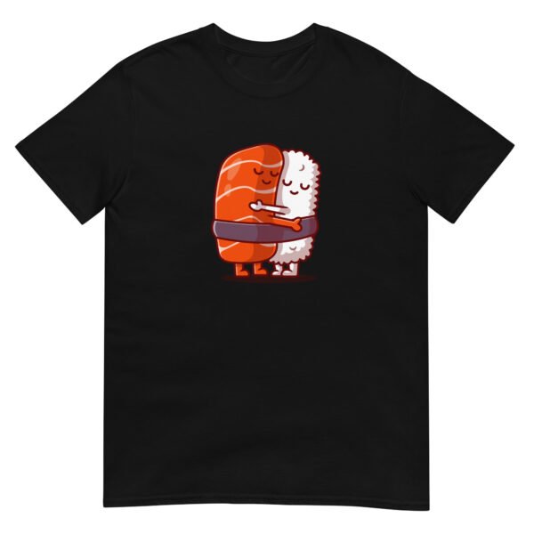 Sushi Rolls Love Hug - Unisex Sushi T-Shirt