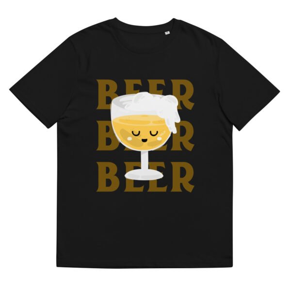 Beer Beer Beer - Organic Unisex Beer T-Shirt